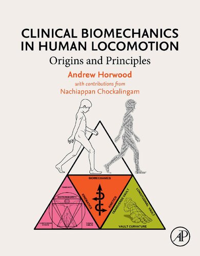 Clinical Biomechanics in Human Locomotion - Origins and Principles