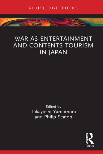 War As Entertainment and Contents Tourism in Japan