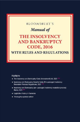Bloomsbury’s Manual of the Insolvency and Bankruptcy Code, 2016 with Rules and Regulations, 9e: 11e