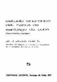 Estudio sincrónico del habla de Santiago de Cuba