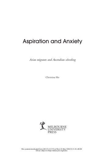Aspiration and Anxiety: Asian Migrants and Australian Schooling