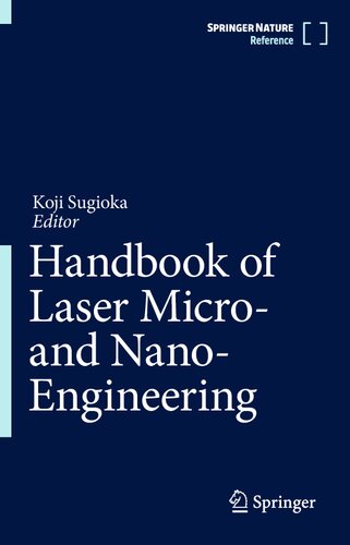 Handbook of Laser Micro- and Nano-Engineering