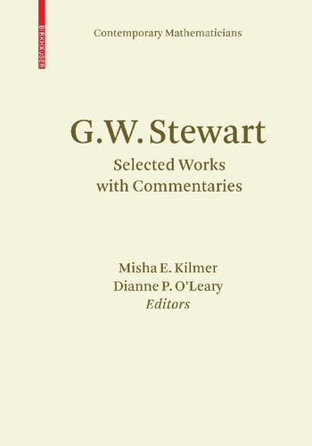 G.W. Stewart: Selected Works with Commentaries (Contemporary Mathematicians)