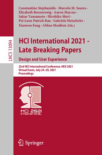 HCI International 2021 - Late Breaking Papers: Design and User Experience: 23rd HCI International Conference, HCII 2021, Virtual Event, July 24–29, ... Applications, incl. Internet/Web, and HCI)