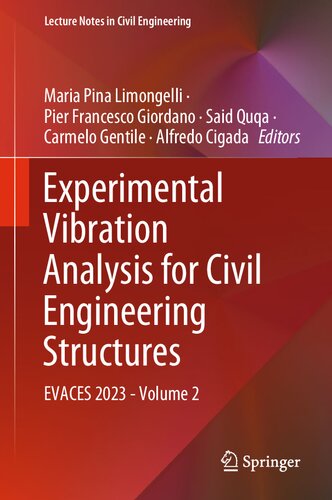 Experimental Vibration Analysis for Civil Engineering Structures: EVACES 2023 - Volume 2 (Lecture Notes in Civil Engineering, 433)