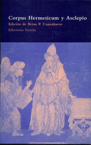 Corpus hermeticum y Asclepio (Spanish Edition)