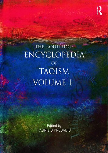 The Encyclopedia of Taoism