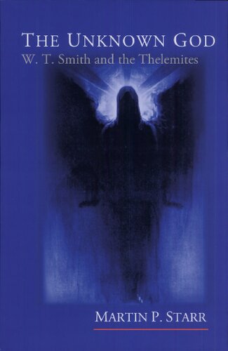 The Unknown God: W.T. Smith and the Thelemites