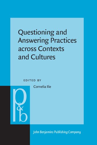 Questioning and Answering Practices across Contexts and Cultures