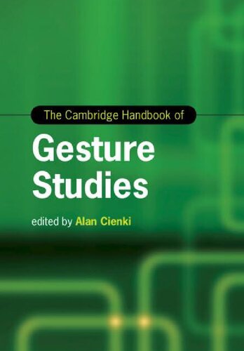 The Cambridge Handbook of Gesture Studies