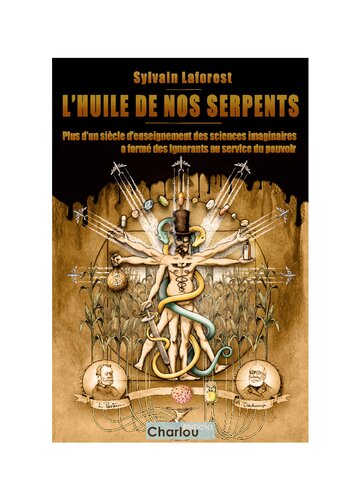 L'Huile de nos serpents