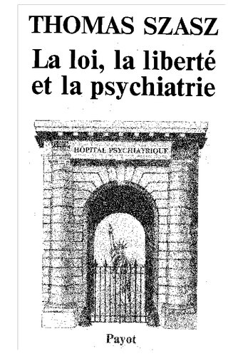 La loi, la liberté et la psychiatrie