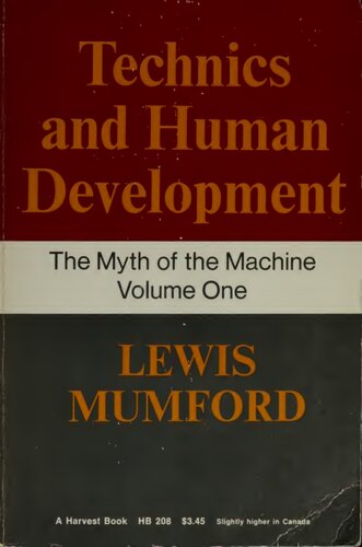 Myth of the Machine : Technics and Human Development