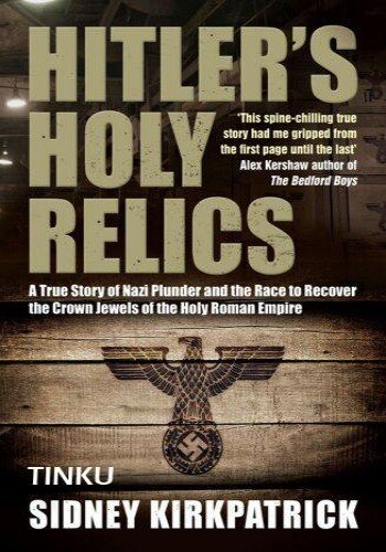 Hitler's Holy Relics