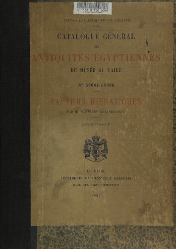 Catalogue Général Des Antiquités Égyptiennes Du Musée Du Caire
