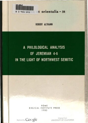 A Philological Analysis of Jeremiah 4-6 in the Light of Northwest Semitic