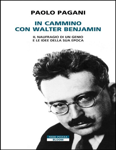 In cammino con Walter Benjamin