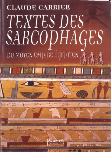 Textes des sarcophages du Moyen Empire égyptien: Coffret 3 volumes