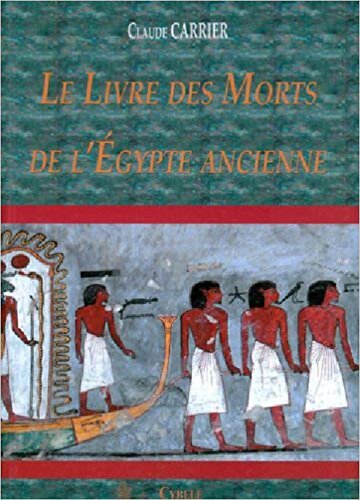 Le Livre des Morts de l'Egypte ancienne