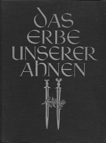 Das Erbe unserer Ahnen