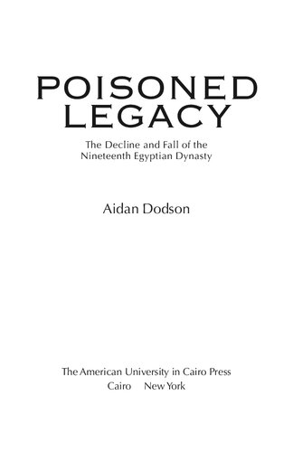 Poisoned Legacy: The Fall of the Nineteenth Egyptian Dynasty