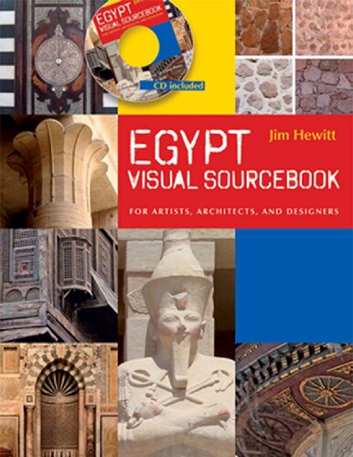 Egypt Visual Sourcebook: For Artists, Architects, and Designers