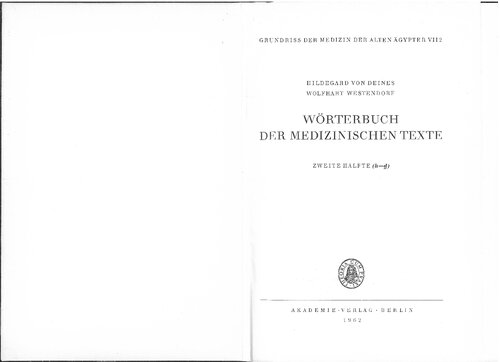 Wörterbuch Der Medizinischen Texte, Hälfte 2: (H-ḏ)