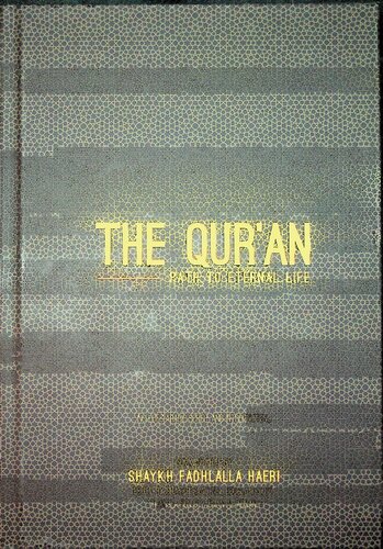The Qur'an, Path to Eternal Life