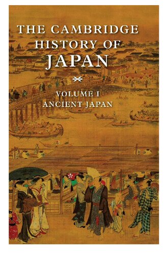 The Cambridge History of Japan series - Ancient Japan (Volume 1 of 6)