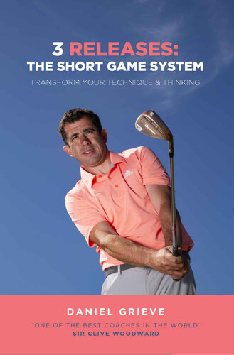 3 Releases: The Short Game System: Transform Your Technique & Thinking