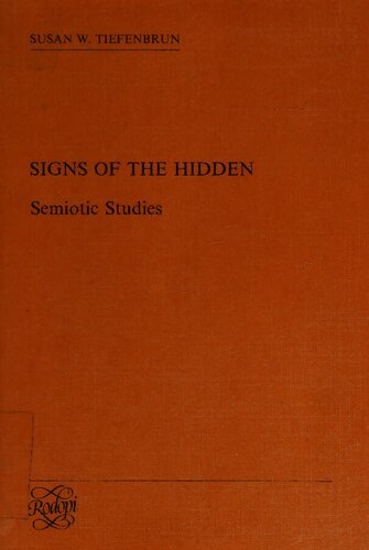 Signs of the Hidden: Semiotic Studies