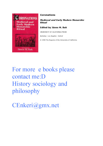 Coronations: Medieval and Early Modern Monarchic Ritual