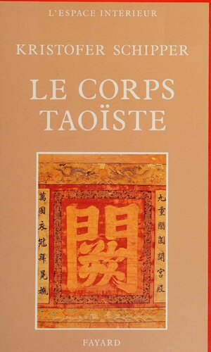 Le Corps Taoïste : Corps social et corps physique