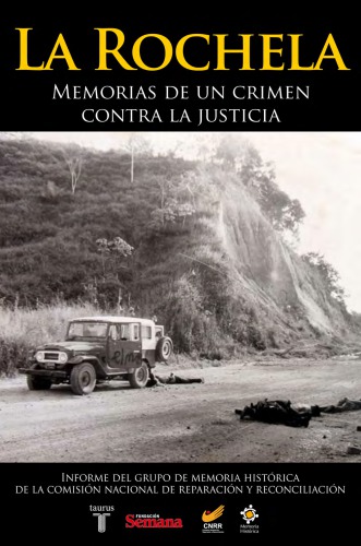 La Rochela: Memorias de un crimen contra la justicia