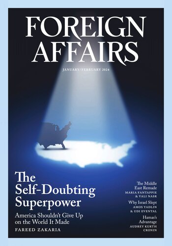 Foreign Affairs Magazine (January February 2024)