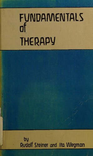 Fundamentals of Therapy: An Extension of the Art of Healing Through Spiritual Knowledge