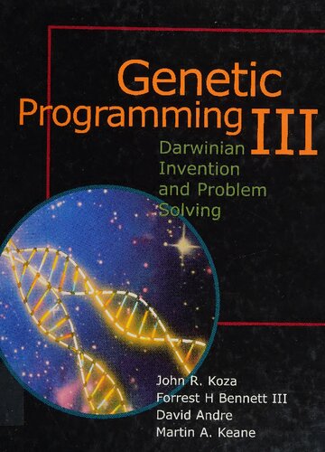 Genetic Programming III: Darwinian Invention and Problem Solving