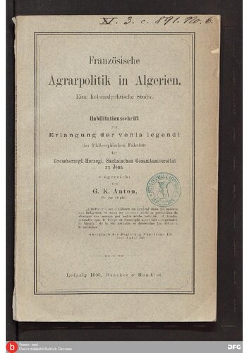 Französische Agrarpolitik in Algerien ; eine kolonialpolitische Studie