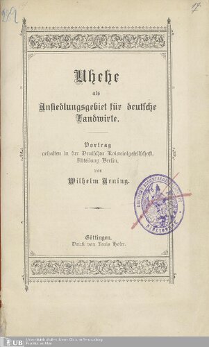 Uhehe als Ansiedlungsgebiet für deutsche Landwirte. Vortrag  gehalten in der Deutschen Kolonialgesellschaft, Abteilung Berlin