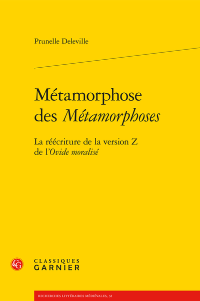 Métamorphose des Métamorphoses : La réécriture de la version Z de l’Ovide moralisé
