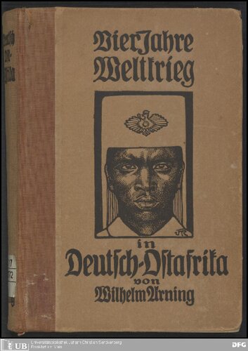 Vier Jahre Weltkrieg in Deutsch-Ostafrika