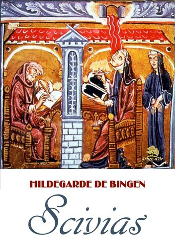 Scivias. Les trois livres des visions et révélations