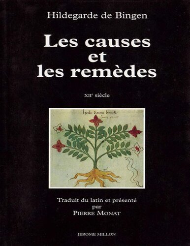 Hildegarde de Bingen. Les causes et les remèdes