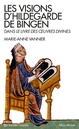 Les visions d'Hildegarde de Bingen