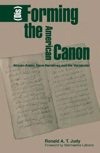 (Dis)Forming the American Canon: African-Arabic Slave Narratives and the Vernacular