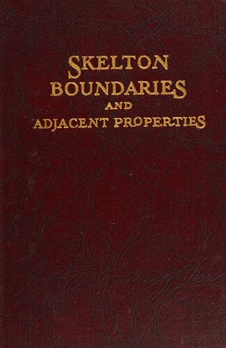 The Legal Elements of Boundaries and Adjacent Properties