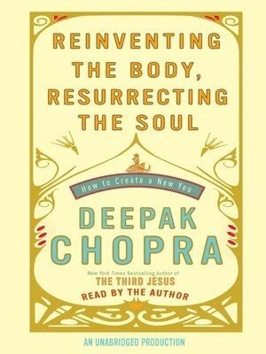 Reinventing the Body, Resurrecting the Soul