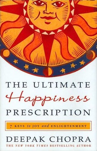 The Ultimate Happiness Prescription
