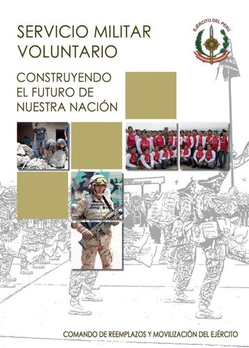 Servicio militar voluntario : Construyendo el futuro de nuestra nación