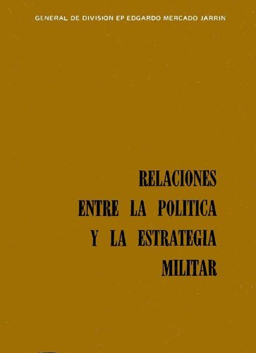Relaciones entre la política y la estrategia militar